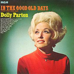 Dolly Parton : In the Good Old Days